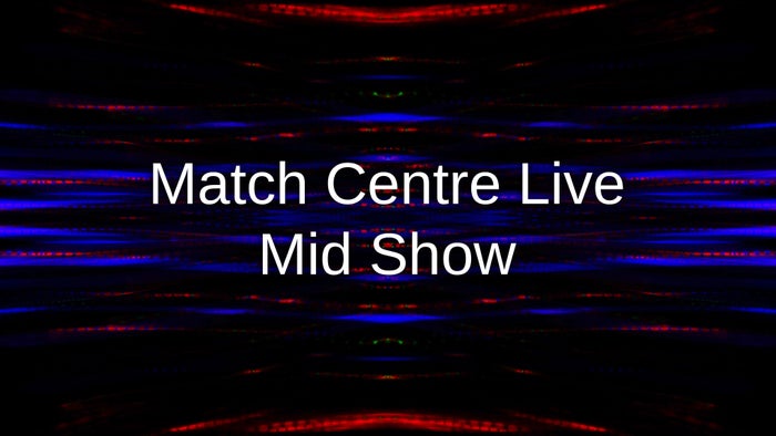 Match Centre Live Mid Show on JioTV