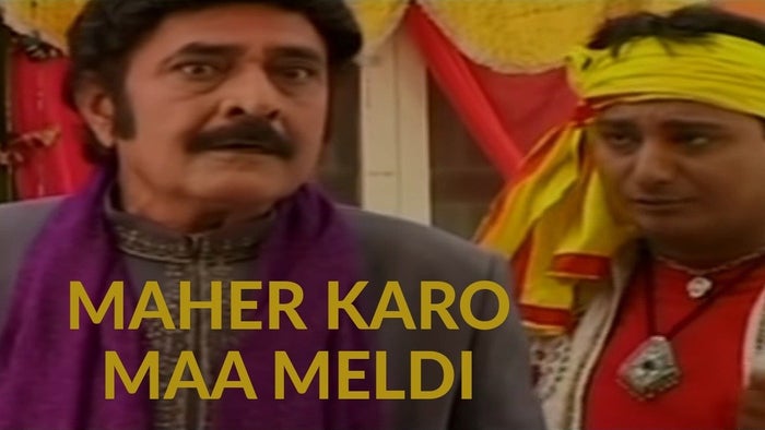 Maher Karo Maa Meldi on JioTV