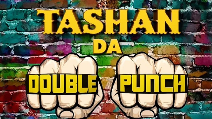 Tashan Da Double Punch on JioTV