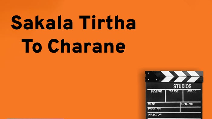 Sakala Tirtha To Charane on JioTV