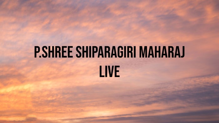 P.Shree Shiparagiri Maharaj Live on JioTV