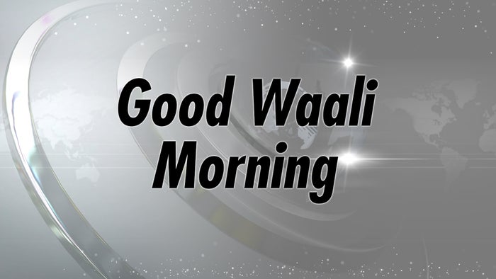 Good Waali Morning on JioTV