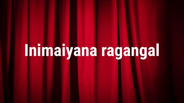 Inimaiyana ragangal on JioTV