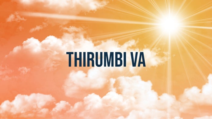 Thirumbi Va on JioTV