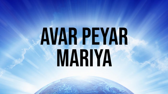 Avar Peyar Mariya on JioTV