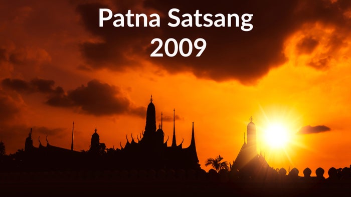 Patna Satsang 2009 Episode No.9 on JioTV
