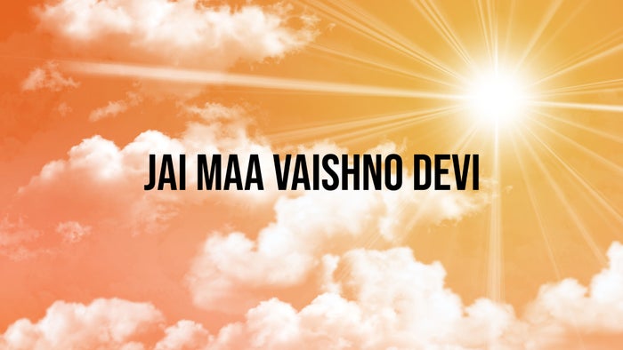 Jai Maa Vaishno Devi on JioTV