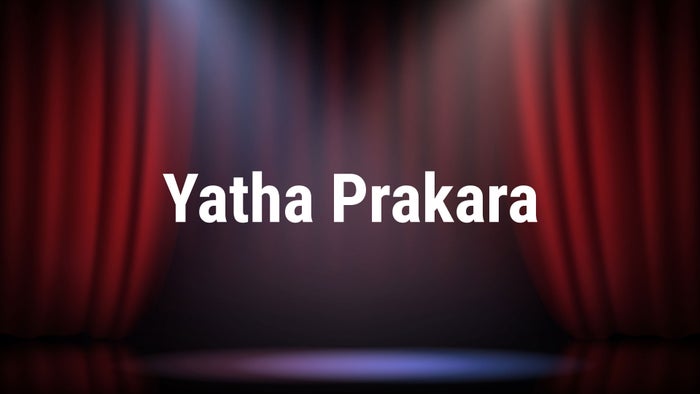 Yatha Prakara on JioTV