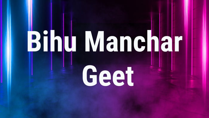 Bihu Manchar Geet on JioTV