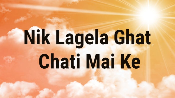 Nik Lagela Ghat Chati Mai Ke on JioTV