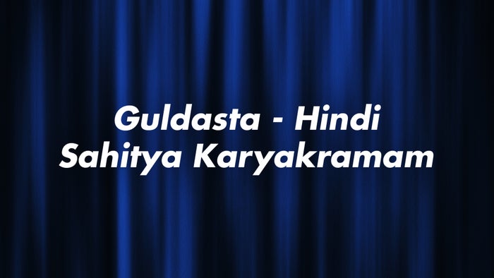 Guldasta - Hindi Sahitya Karyakramam on JioTV
