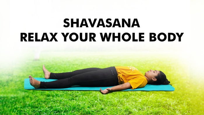 Shavasana Relax Your Whole Body on JioTV