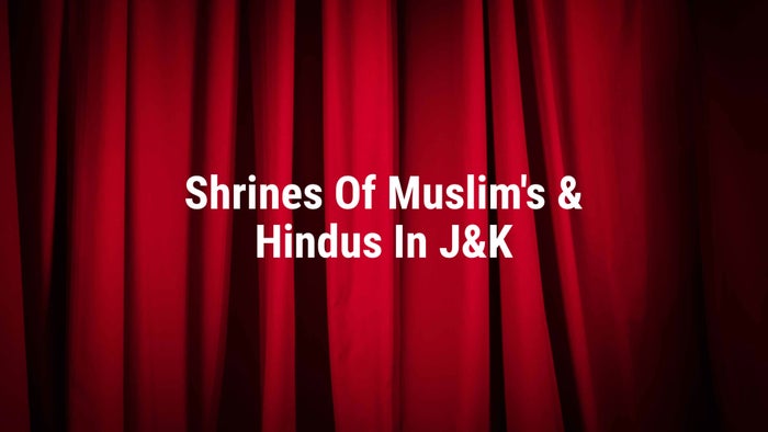 Shrines Of Muslim's & Hindus In J&K on JioTV