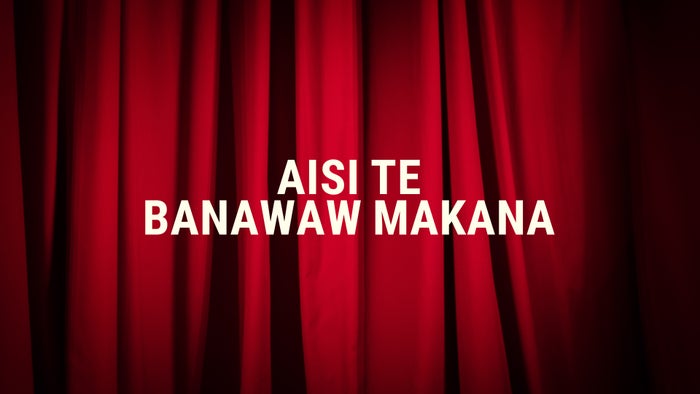 Aisi Te Banawaw Makana on JioTV