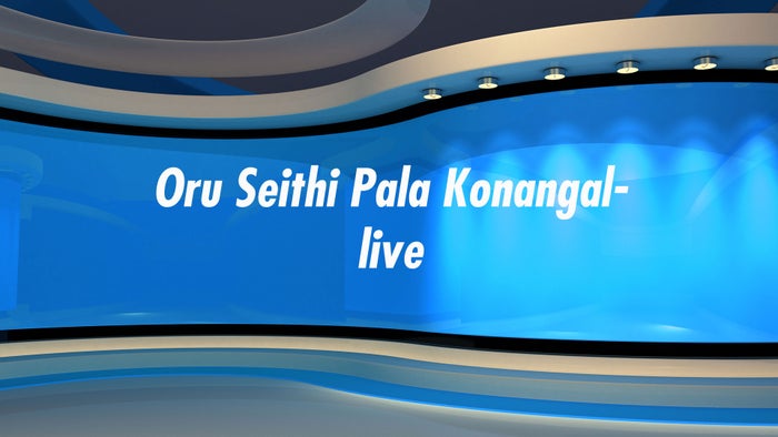 Oru Seithi Pala Konangal-live on JioTV