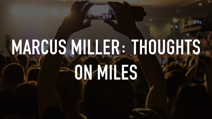 Marcus Miller: Thoughts on Miles on JioTV