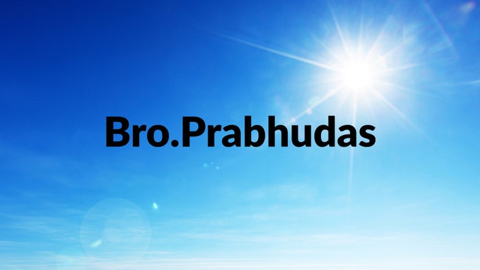 Bro.Prabhudas on JioTV