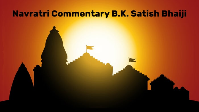 Navratri Commentary B.K. Satish Bhaiji on JioTV