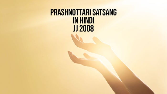 Prashnottari Satsang In Hindi JJ 2008 Episode No.1 on JioTV