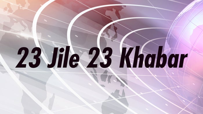 23 Jile 23 Khabar on JioTV
