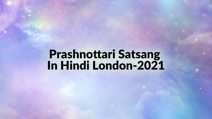 Prashnottari Satsang In Hindi London-2021 on JioTV