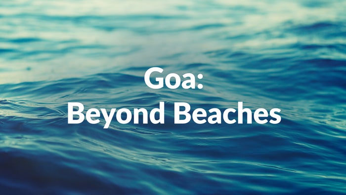 Goa: Beyond Beaches on JioTV