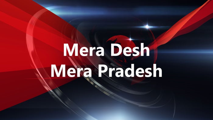 Mera Desh Mera Pradesh on JioTV