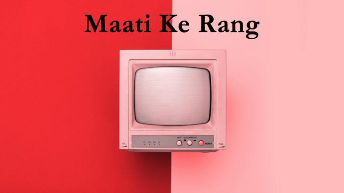 Maati Ke Rang Episode No.1 on JioTV