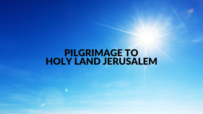Pilgrimage To Holy Land Jerusalem on JioTV