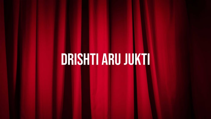 Drishti Aru Jukti on JioTV