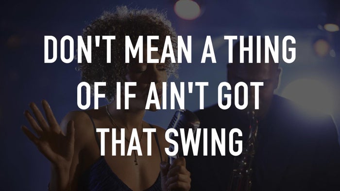 Don't Mean a Thing of if Ain't Got That Swing on JioTV
