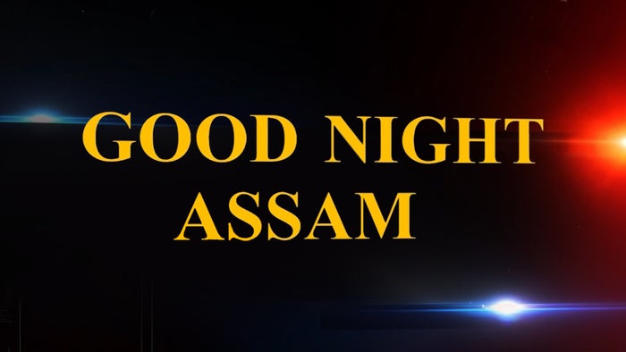 Goodnight Assam on JioTV