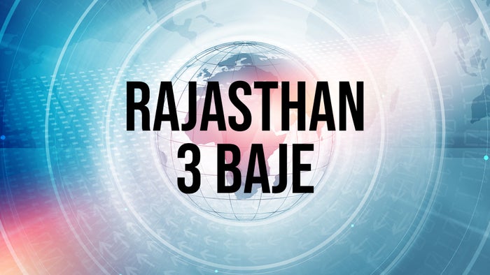 Rajasthan 3 Baje on JioTV