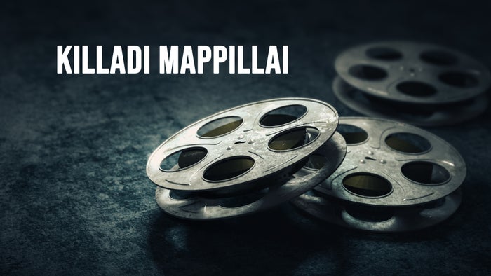 Killadi Mappillai on JioTV