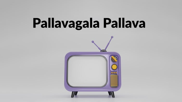 Pallavagala Pallava on JioTV