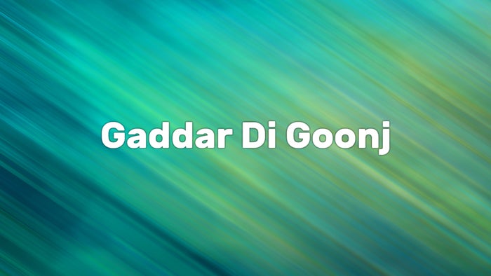 Gaddar Di Goonj on JioTV