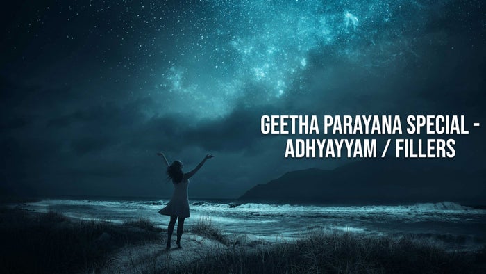 Geetha Parayana Special - Adhyayyam / Fillers on JioTV