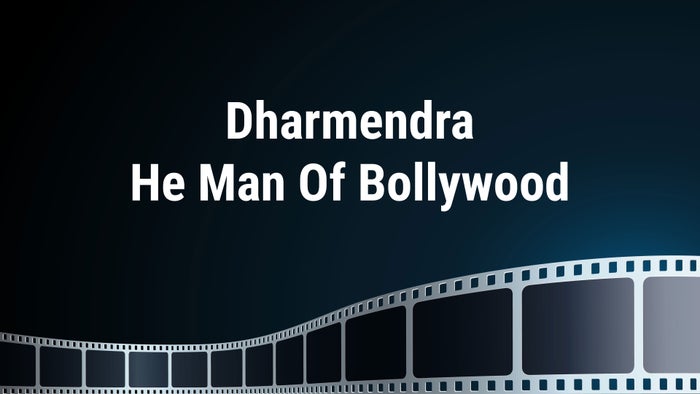 Dharmendra He Man Of Bollywood on JioTV