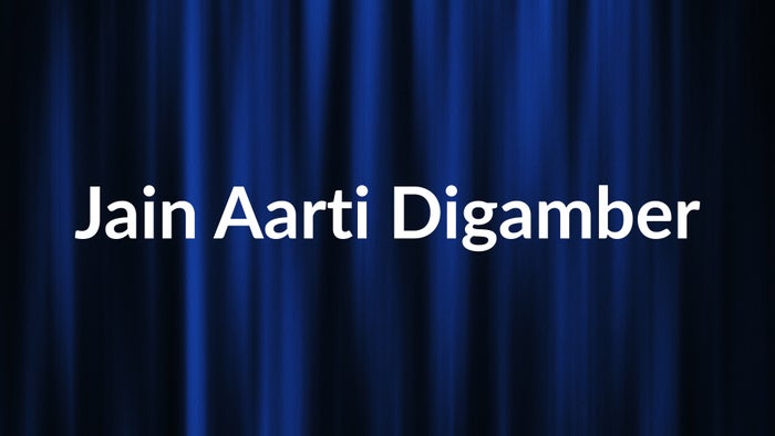 Jain Aarti Digamber on JioTV