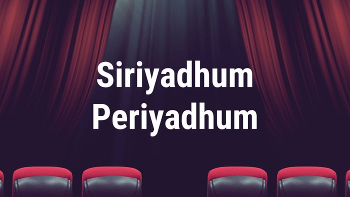 Siriyadhum Periyadhum Episode No.17 on JioTV