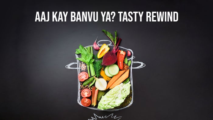 Aaj Kay Banvu Ya? Tasty Rewind Episode No.20 on JioTV
