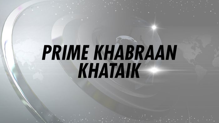 Prime Khabraan Khataik on JioTV