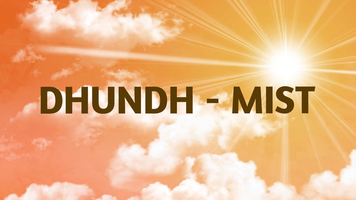 Dhundh - Mist on JioTV