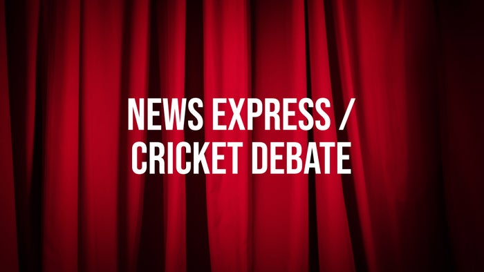 News Express / Cricket Debate on JioTV