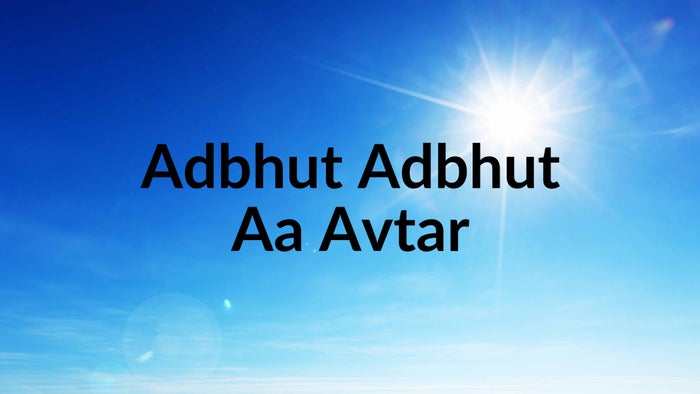 Adbhut Adbhut Aa Avtar on JioTV