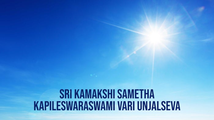 Sri Kamakshi Sametha Kapileswaraswami Vari Unjalseva on JioTV
