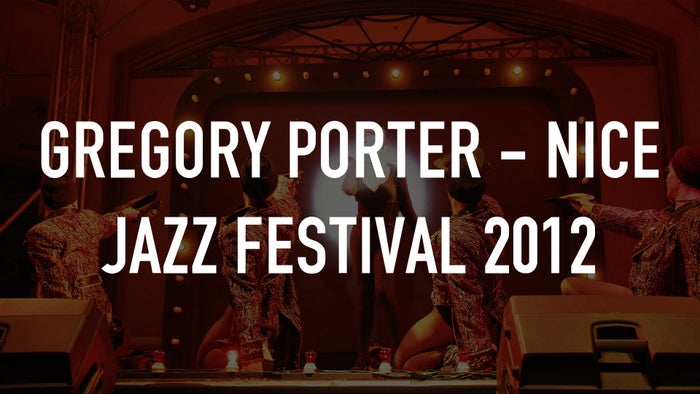 Gregory Porter - Nice Jazz Festival 2012 on JioTV
