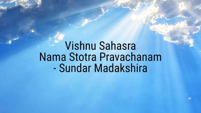 Vishnu Sahasra Nama Stotra Pravachanam - Sundar Madakshira Episode No.93 on JioTV