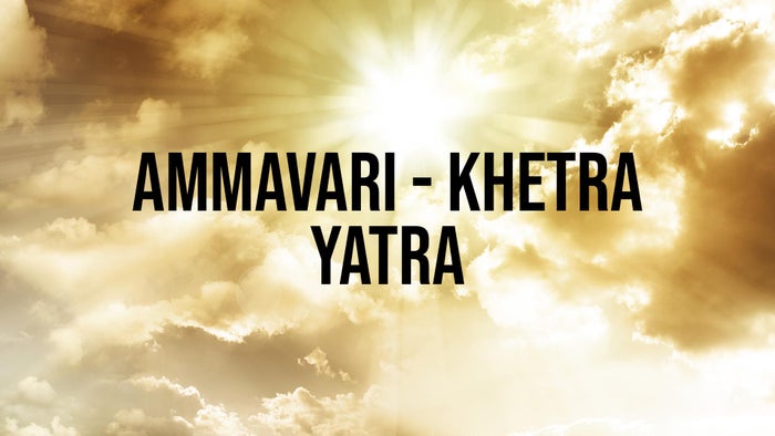 Ammavari - Khetra Yatra on JioTV