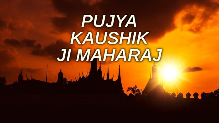Pujya Kaushik Ji Maharaj Episode No.113 on JioTV